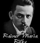 Rainer Maria Rilke1 – (1875-1926)